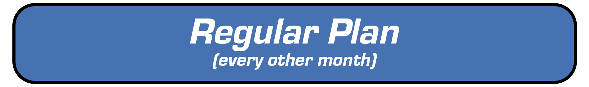 regular plan button 1 Regular Plan